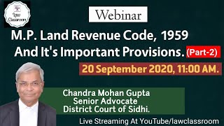 M.P. Land Revenue Code, 1959 and it's imp. provisions Explained By Adv. Chandra Mohan Gupta in Hindi