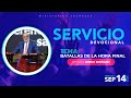 Batallas de la hora final - Apóstol Sergio Enríquez - Servicio Devocional Miércoles  14.09.2022