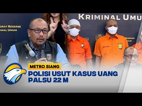 Polisi Ungkap Kasus Pemalsuan Uang Senilai Rp 22 Miliar - YouTube