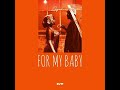 Gyakie - For My Baby (Audio Slide) #Gyakie #Formybaby #Epic lyrics