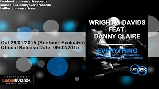 Wright & Davids Feat. Danny Claire - Everything (Original Mix)