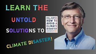 "How to Avoid a Climate Disaster"|🌿 Learn the Untold Solutions to Climate Disaster! Stop Ignoring!