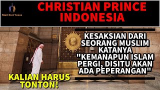 CHRISTIAN PRINCE INDONESIA / Mantan Muslim ngaku kalau ia nyesal pernah jadi muslim