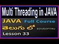 Threads in Java (Multi Threading in Java)  - Java total Course in Telugu-Lesson 33