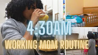 4:30AM Working Mom Morning Routine!