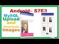 Android S7E3 : PHP MySQL - Multipart Upload and Download Images and Text - GridView