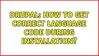 Drupal: How to get correct language code during installation?