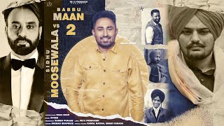 Sidhu Moose Wala Vs Babbu Maan 2 | Baaz Sran | New Punjabi Song | Latest Punjabi Song 2020