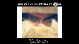 turgut and bamsi killer entry save to ertugurl ghazi 💪#youtubeshorts #youtube #ytshorts #us #trt