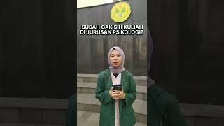 SUSAH GAK SIH KULIAH JURUSAN PSIKOLOGI? #shorts