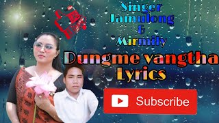 Dungme vangtha |Lyrics