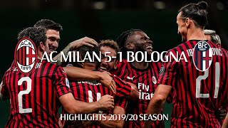 Highlights | AC Milan 5-1 Bologna | Matchday 34 Serie A TIM 2019/20
