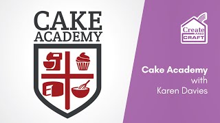 Creative Cake Moulds with Karen Davies | Cake Academy | Create and Craft