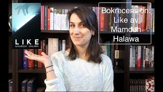 Bokrecension: Like av Mamduh Halawa