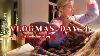 ✨🎄VLOGMAS - Day 4🧑🏼‍🎄🌟