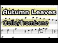 Autumn Leaves Cello or Trombone Sheet Music Backing Track Play Along Partitura