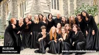 Concerto Della Donna | Alleluia (David MacIntyre) - 2012