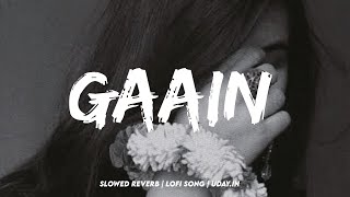 Gani - ( Slowed + Reverb ) Akhil | Lofi | Punjabi Lofi | Lofi Music Udayin