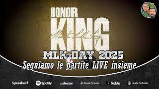 MLK DAY NBA 2025 LIVE con tutti voi!