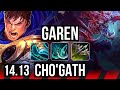 GAREN vs CHO'GATH (TOP) | 56k DMG, 500+ games, Dominating | EUW Master | 14.13