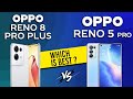 Oppo Reno 8 Pro Plus vs Oppo Reno 5 Pro