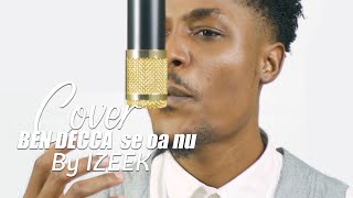 IZEEK - Se oa nu - Version Originale Ben Decca ( Clip Officiel )