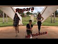 Repara - Mc Rebecca, Kevin O Chris e Wc No Beat (Coreografia Modo Livre) I Séc. XXI