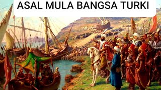 ASAL MULA BANGSA TURKI