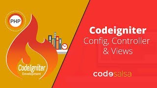 Codeigniter Tutorial for Beginners - Basic Configuration, Controller & Views