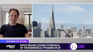 SHVO CEO details the $250 million renovation of the Transamerica Pyramid building in San Francisco