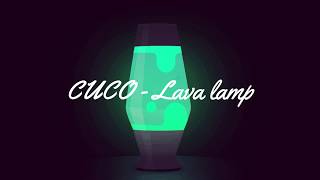 CUCO - Lava Lamp Lirycs [Sub Español]