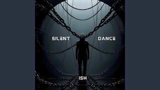 Silent Dance