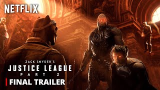 Netflix's JUSTICE LEAGUE 2 – Final Trailer | Snyderverse Restored | Zack Snyder & Darkseid Returns