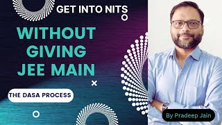 How to Get into NITs Without JEE Main? | DASA Scheme #trending #NITAdmission #DASA#NRIStudents#NIT