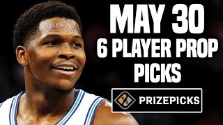 NBA PRIZEPICKS TODAY | 6 BEST PROP PICKS | THURSDAY | 5/30/2024 | BEST PROPS | NBA BETTING |