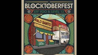 Eff Yoo \u0026 Level 13 - Blocktoberfest (EP)