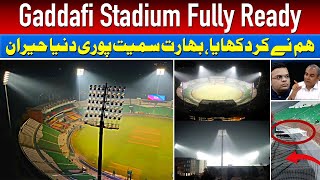 Gaddafi Stadium Is Ready |Exclusive Full Inside Visit | Main Building and many More