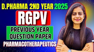 RGPV D.Pharma Previous Year Question Paper | D.Pharma 2nd Year 2025 | Pharmacotherapeutics