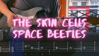 The Skin Cells - Space Beetles / Сover / Guitar Tab