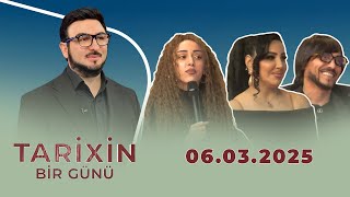 Tarixin Bir Günü (06.03.2025)