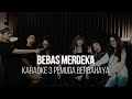 BEBAS MERDEKA - STEVEN & COCONUT TREEZ - KARAOKE 3 PEMUDA BERBAHAYA