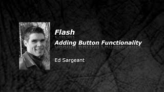 Flash - Adding Button Functionality