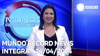 Mundo Record News - 24/04/2024