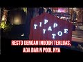 TEMPAT NONGKRONG COZY BANGET TIP TAP TOE BAR N RESTO