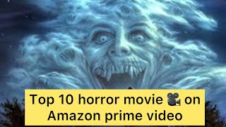 top 10 best horror movies on amazon prime video