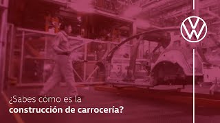 Construcción de carrocerías | Volkswagen