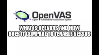 OpenVAS - Cyber Security Freeware Scanner? Is it Crap?
