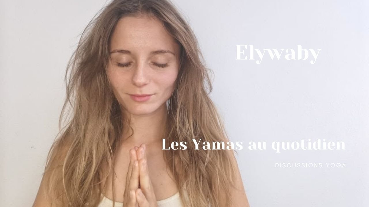 Yamas 1/5 Ahimsa : La Non Violence - YouTube