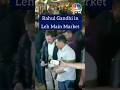 #WATCH | Congress leader Rahul Gandhi in Leh Main Market During His Visit To Ladakh | N18V