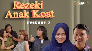 REZEKI ANAK KOST Eps. 7 DARI REZA UNTUK DINDA